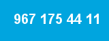 967 175 44 11 967 175 44 11